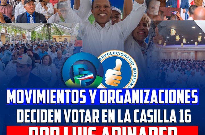 Movimientos y organizaciones deciden votar en la casilla 16 por Luís Abinader